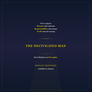 THE DECIVILIZED MAN